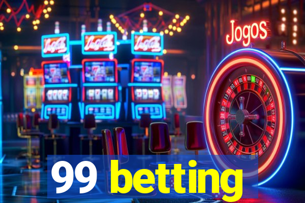 99 betting